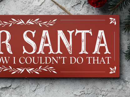 Dear Santa | Hanging Christmas Sign