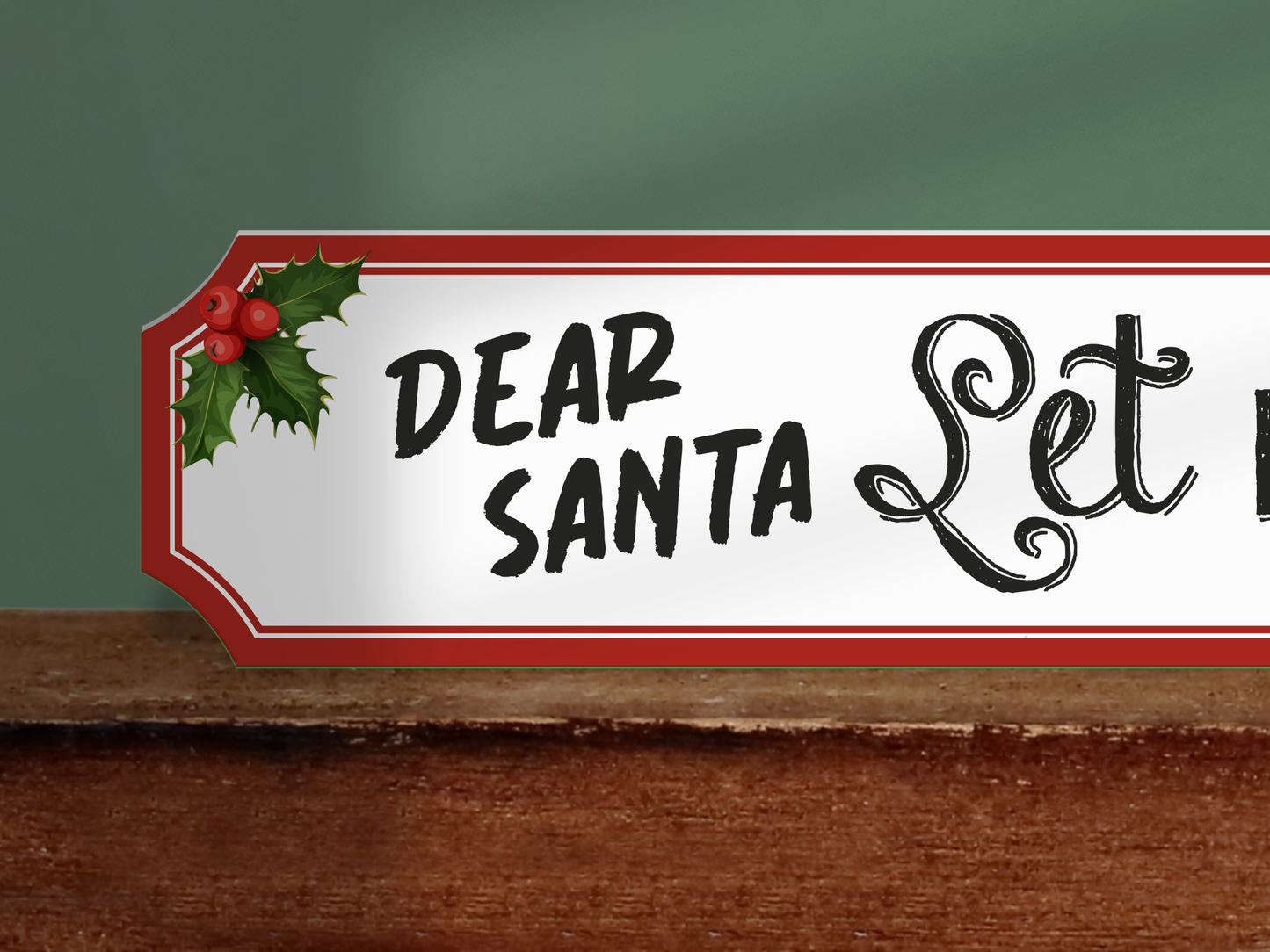 Santa Let Me Explain | Wooden Christmas Sign