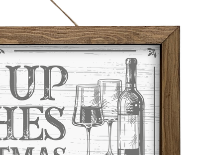 Drink Up Grinches | Rustic Framed Christmas Sign