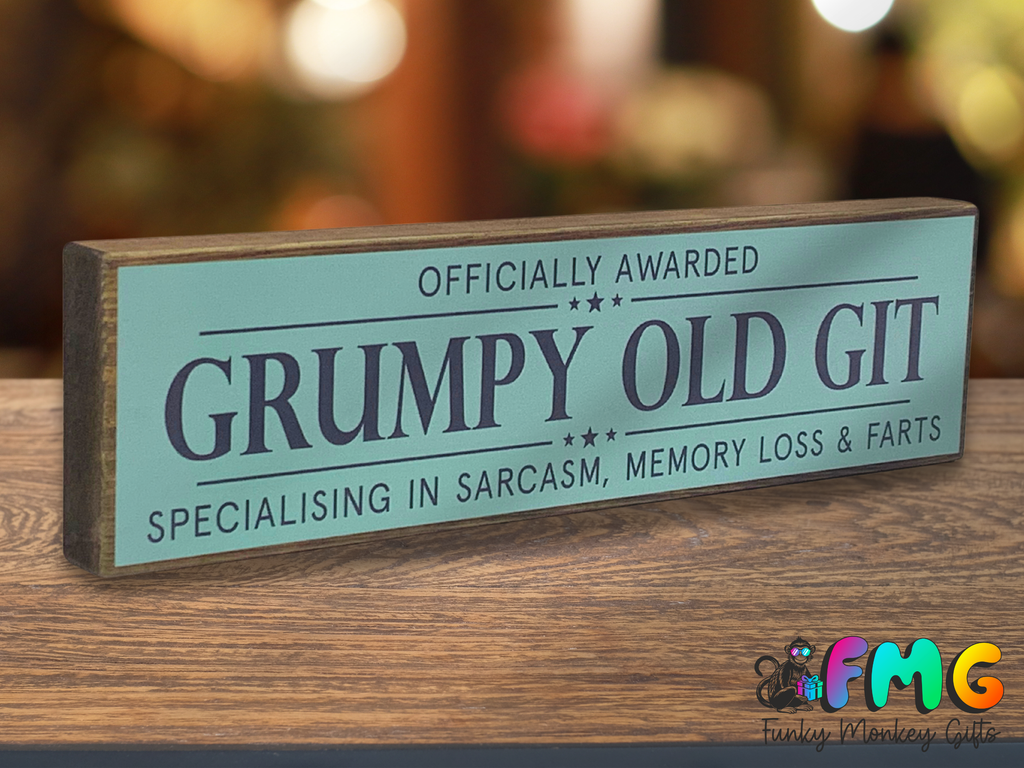 Grumpy Old Git | Rustic Block Shelf Sitter