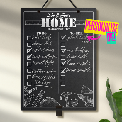 Personalised hanging chalkboard with 'Home Renovations List' at the top and 'to do' & 'to get' collumns with check boxes.