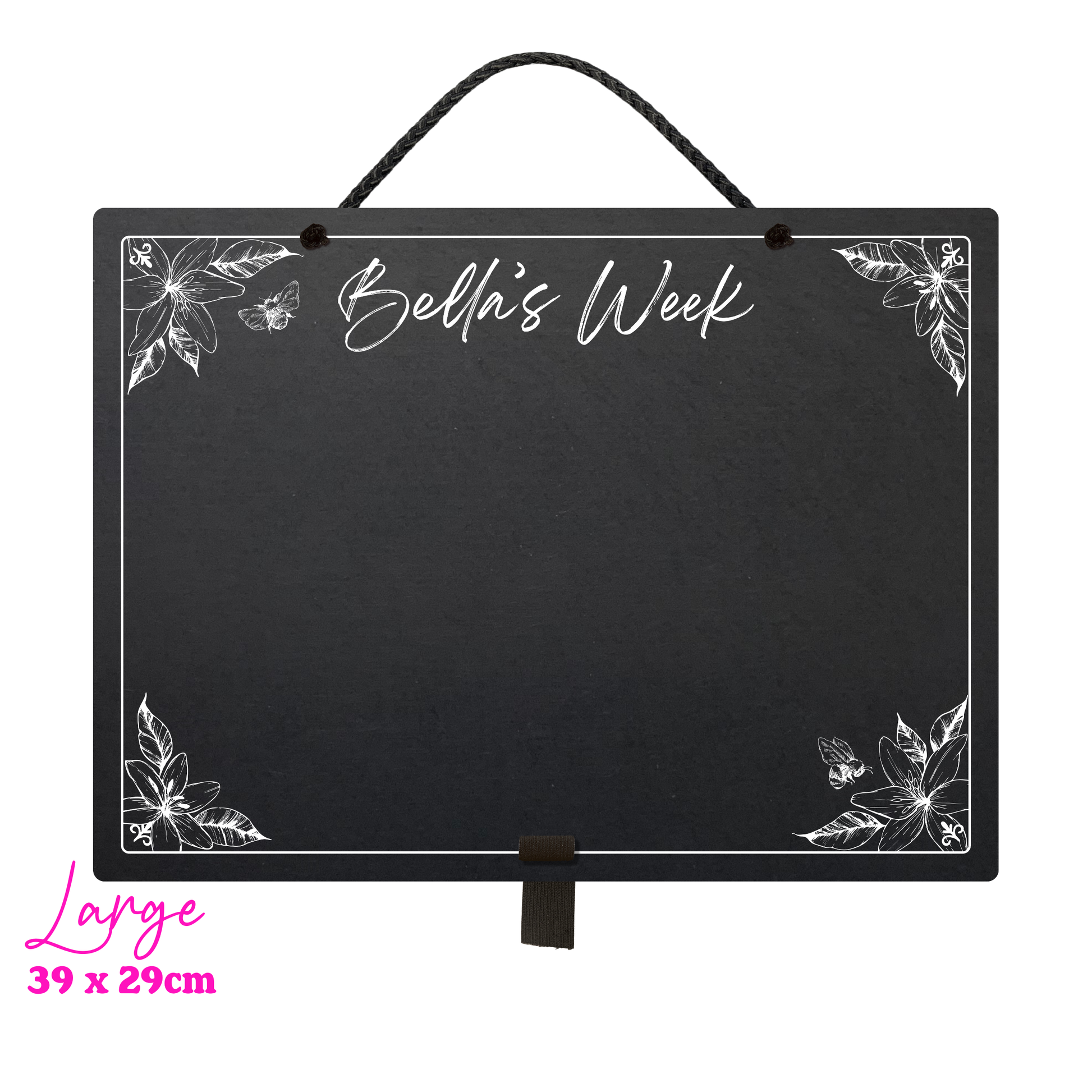 Large landscape chalkboard hanging with black rope and an adjustable pen holder at the bottom. Featuring sketchy floral illustrations framing a mostly empty space with 'Bella's Week' at the top in cursive font. In the bottom left hand corner it reads 'Large' and the measurements 39x29 cm