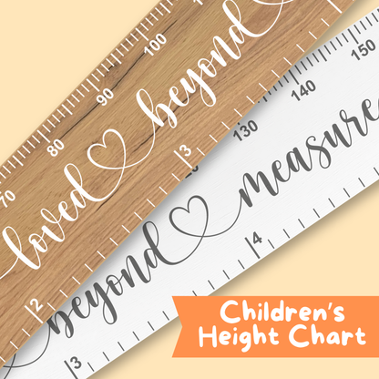 Children's height charts, in natural wood and white, with the words 'loved beyond measure' in swirly, cursive up the middle, on a beige background