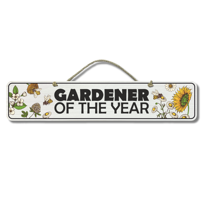 Gardener Of The Year - Wooden Outdoor Sign