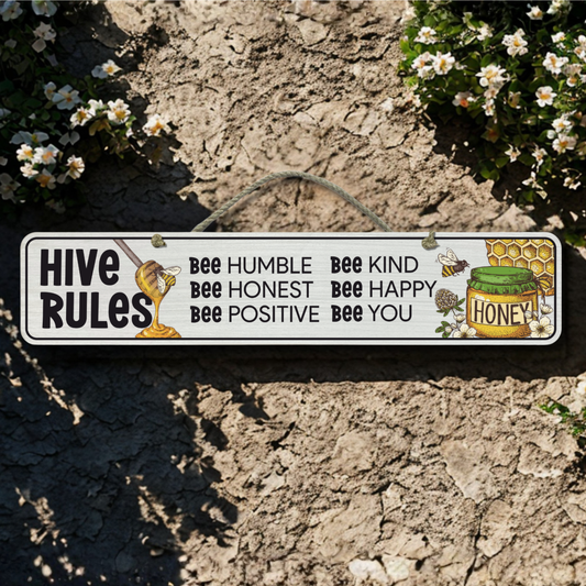 Hive Rules - Wooden Outdoor Sign
