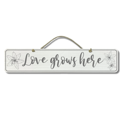 Love Grows Here - Wooden Outdoor Garden Sign