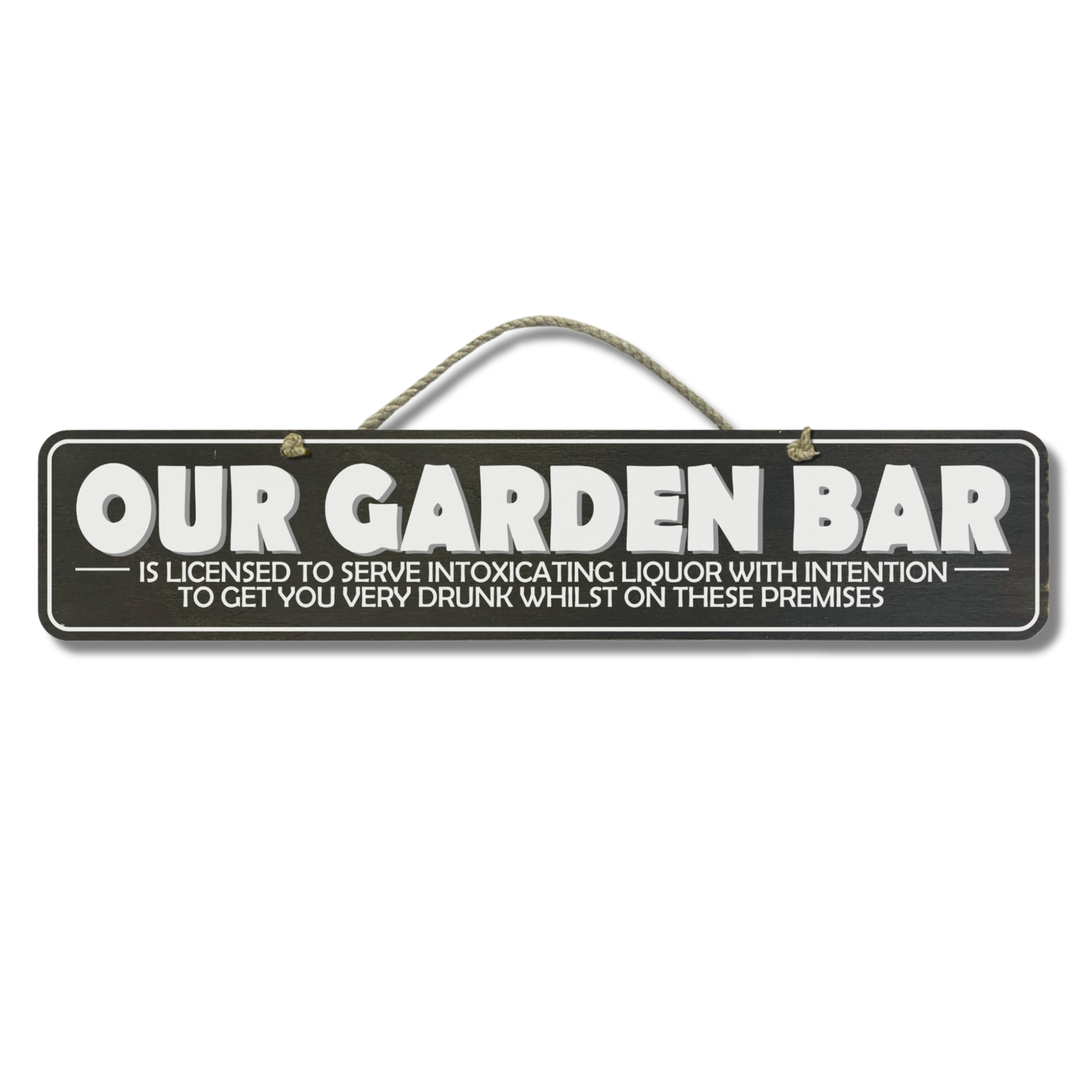 Our Garden Bar - Wooden Outdoor Sign