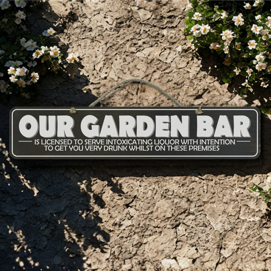 Our Garden Bar - Wooden Outdoor Sign