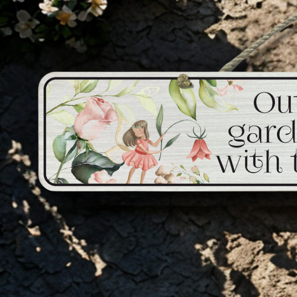 Flying With The Fairies - Wooden Outdoor Garden Sign