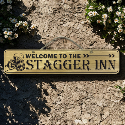 Stagger Inn - Wooden Outdoor Sign