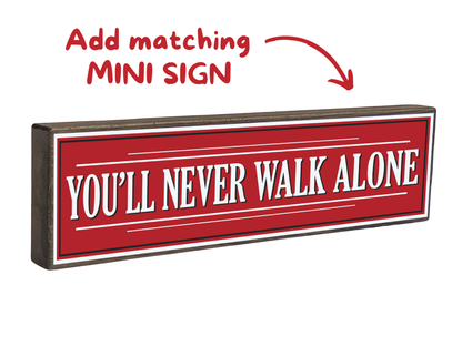 You'll Never Walk Alone | Coaster