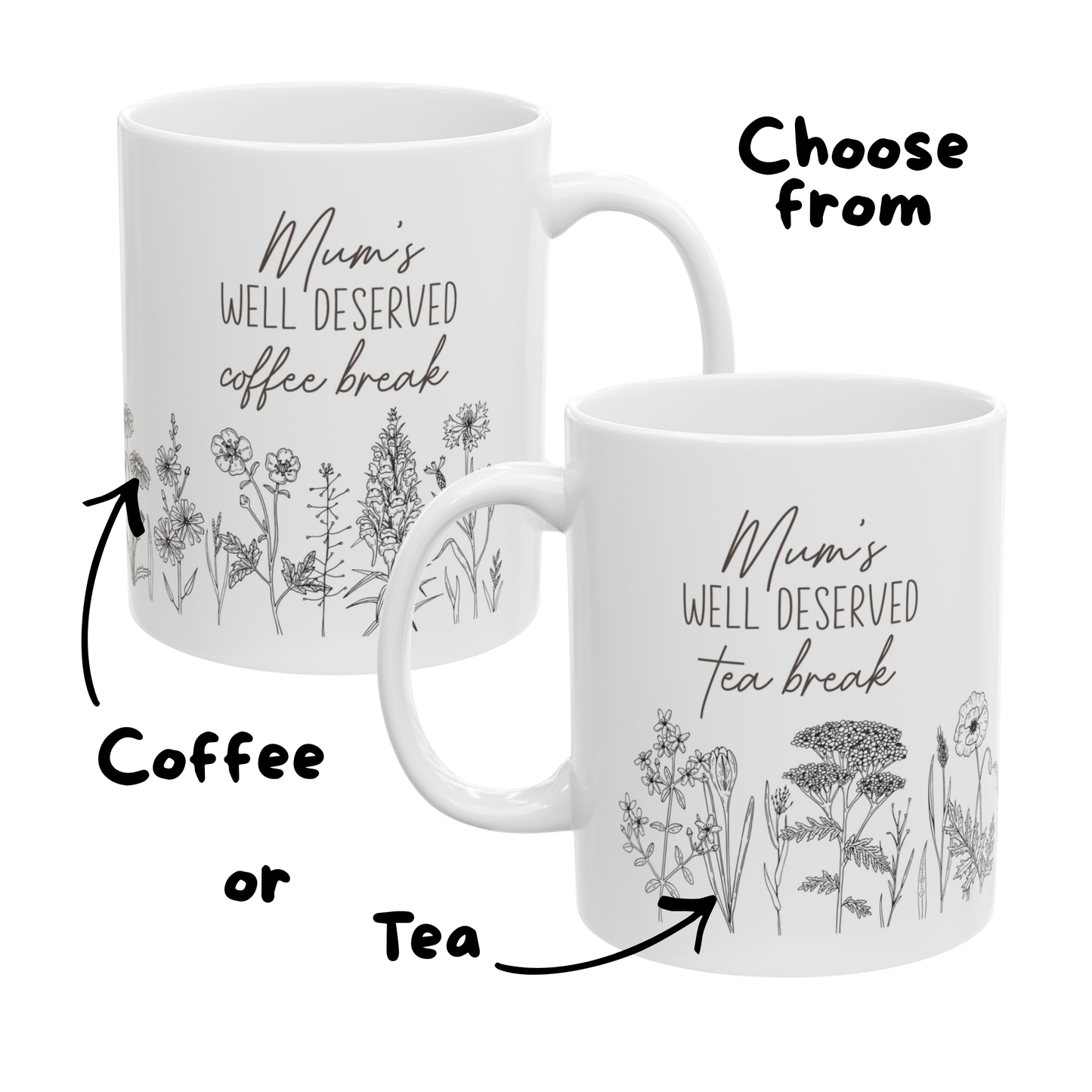 Mum's Well Deserved Coffee/Tea Break - Ceramic Mug