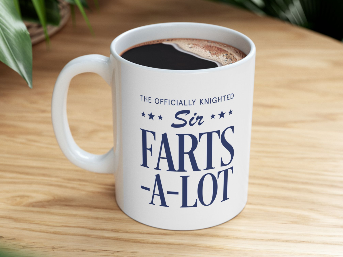 Sir Farts-A-Lot - Ceramic Mug