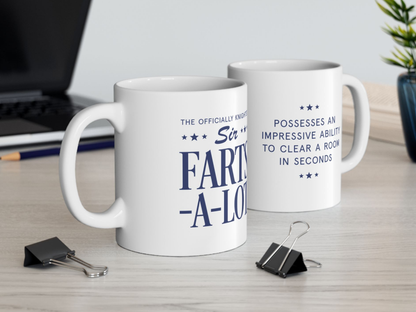 Sir Farts-A-Lot - Ceramic Mug