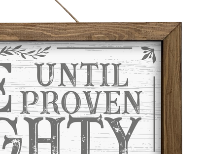 Nice Until Proven Naughty | Rustic Framed Christmas Sign