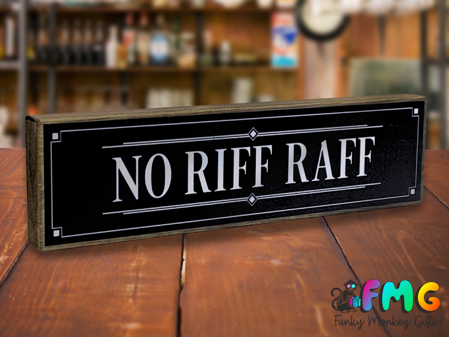 No Riff Raff | Rustic Block Shelf Sitter