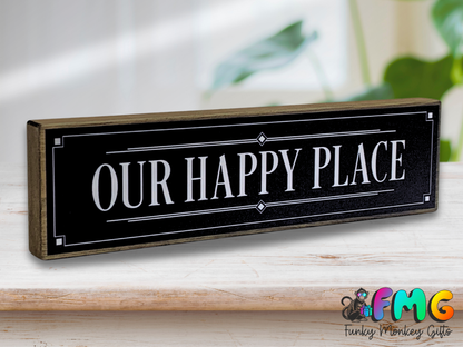 Our Happy Place | Rustic Block Shelf Sitter