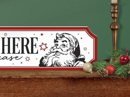 Santa, Stop Here | Wooden Christmas Sign