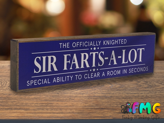 Sir Farts-A-Lot | Rustic Block Shelf Sitter