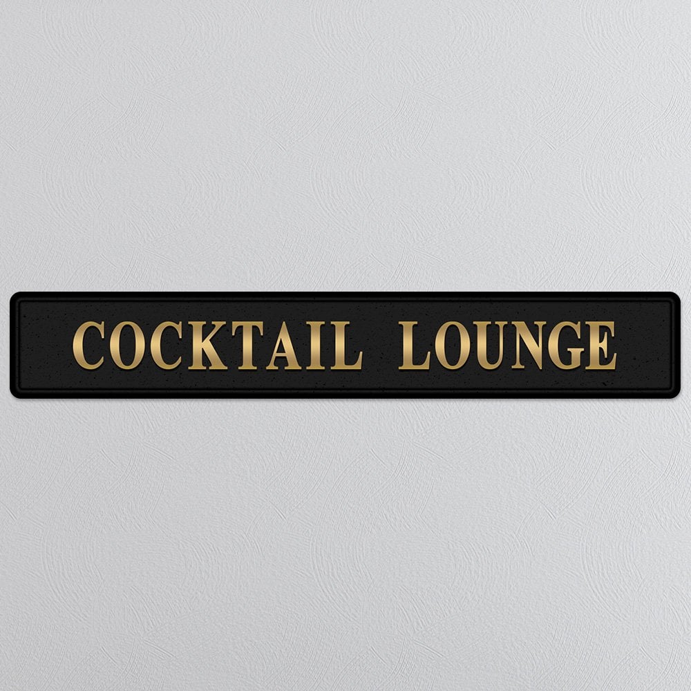 Black and gold foiled street sign with 'Cocktail Lounge' wording