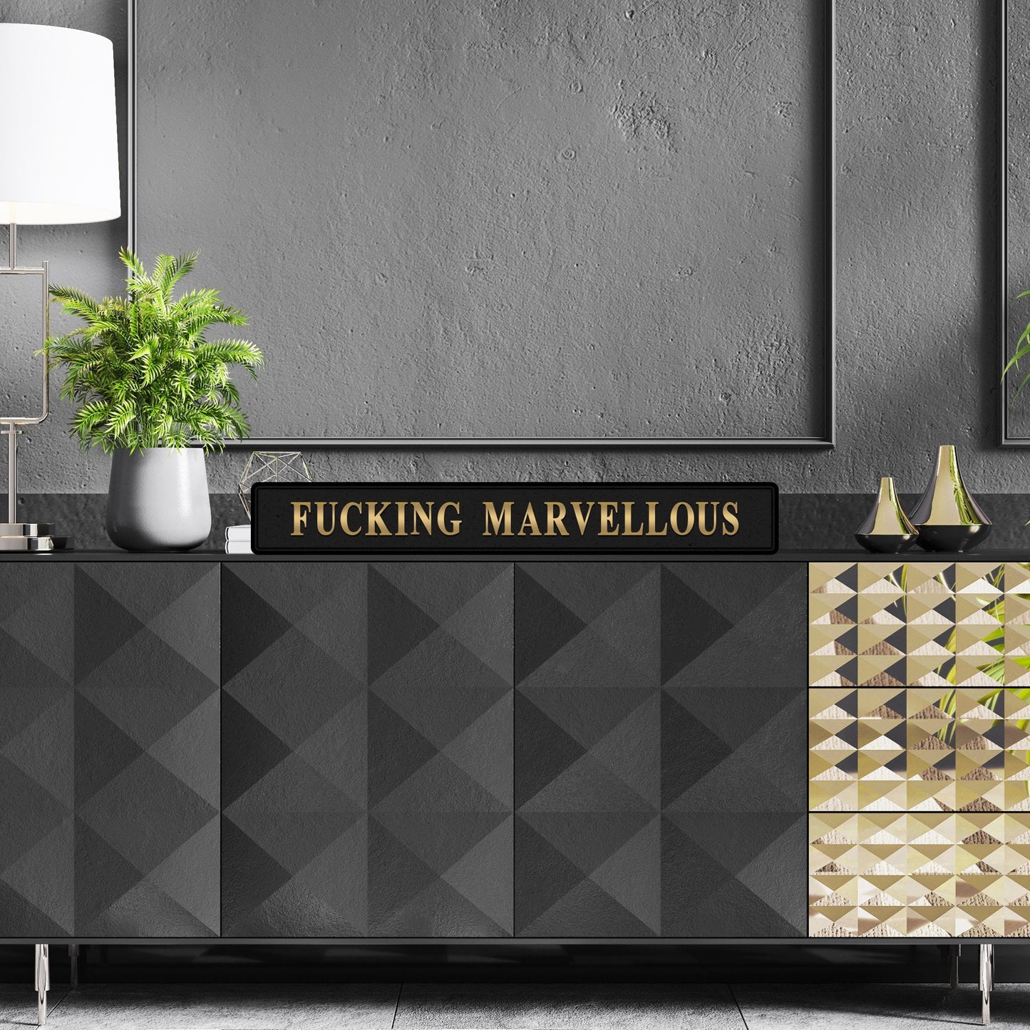 Black and gold foiled street sign with 'Fucking Marvellous' wording.