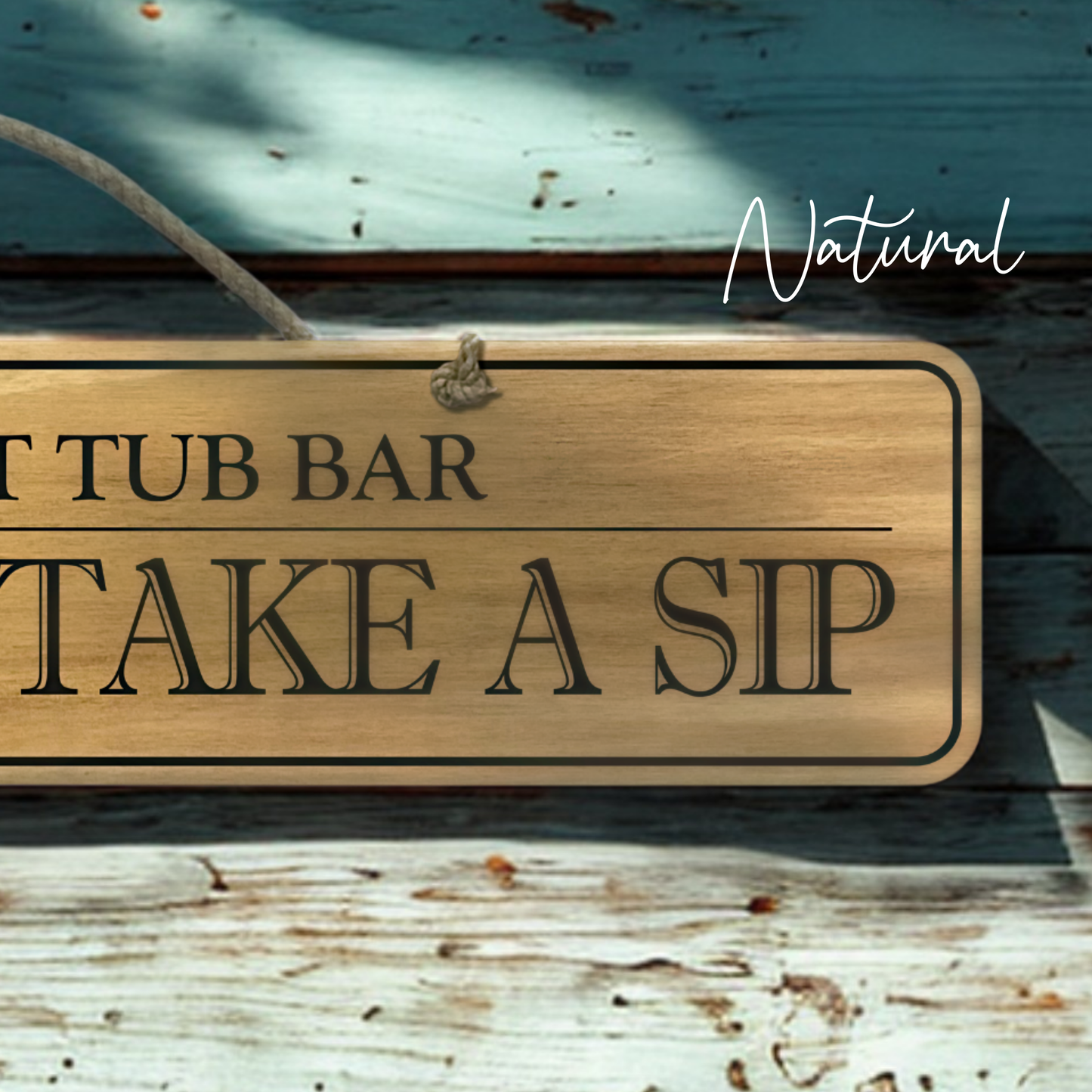 Personalised Outdoor Sign 'Strip, Dip & Take A Sip'