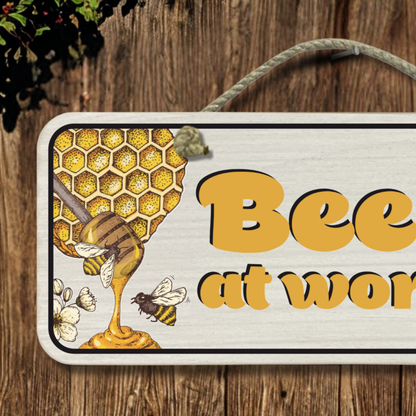Bees At Work - Wooden Outdoor Garden Sign