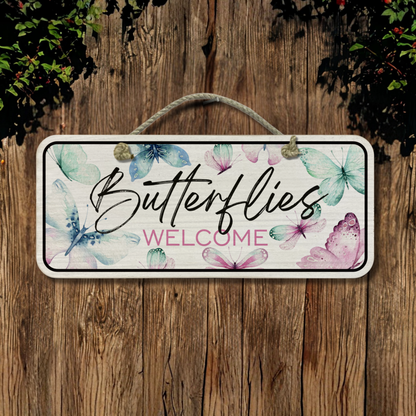 Butterflies Welcome - Wooden Outdoor Garden Sign