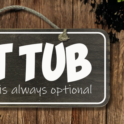 Hot Tub - Wooden Outdoor Sign