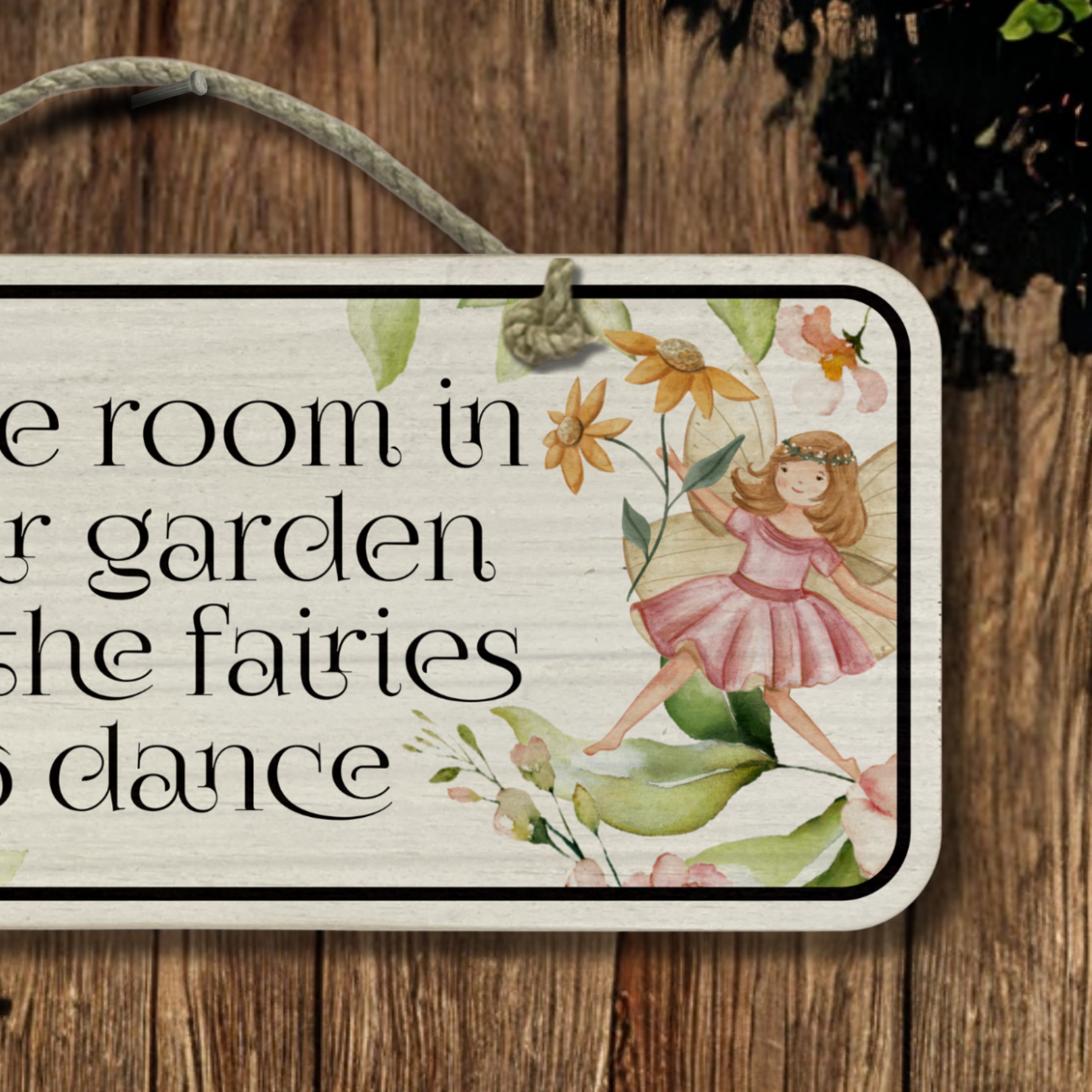 Leave Room In Your Garden - Wooden Outdoor Garden Sign