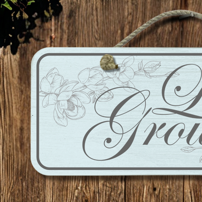 Let It Grow - Wooden Outdoor Garden Sign