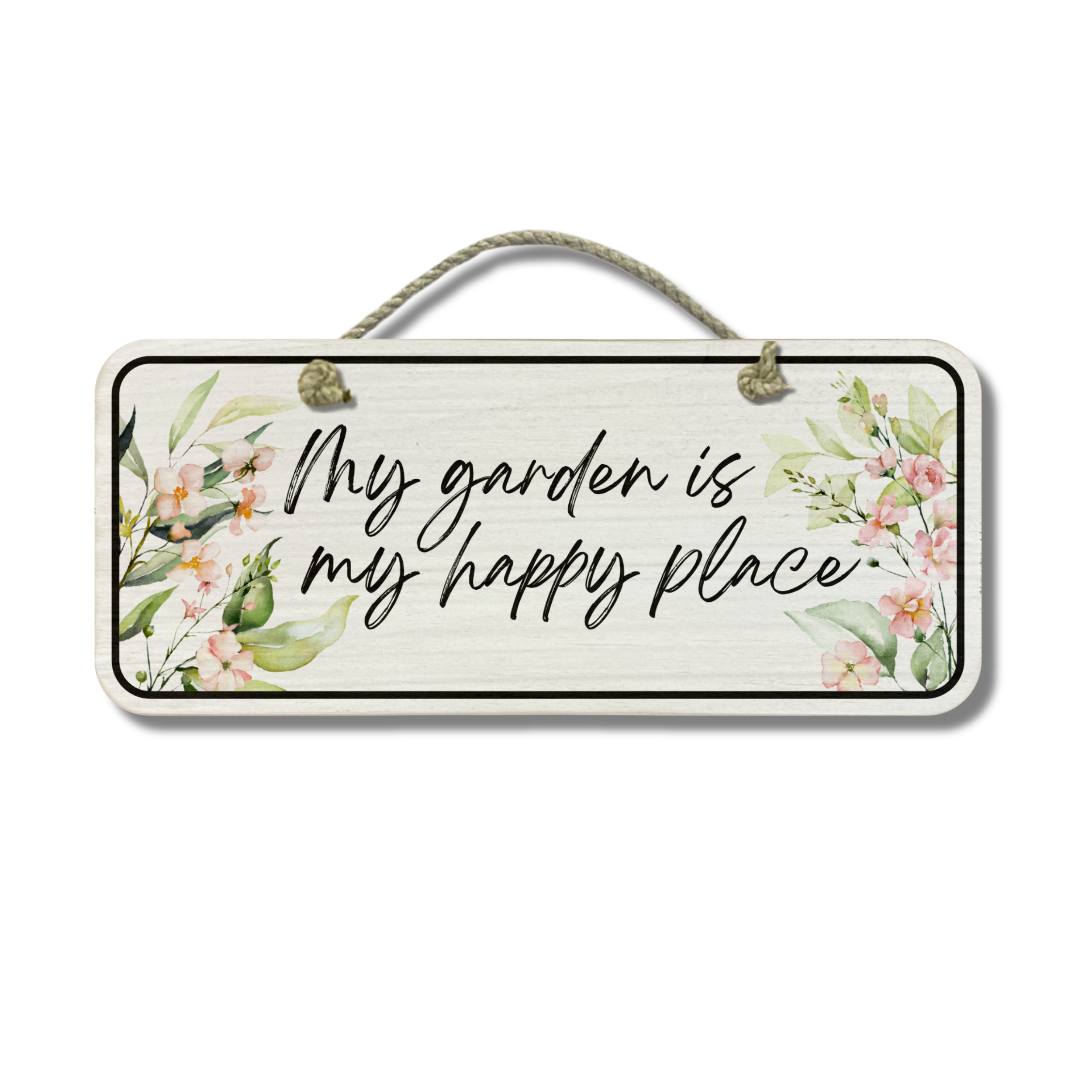 My Garden Is My Happy Place - Wooden Outdoor Garden Sign