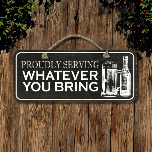 Proudly Serving - Wooden Outdoor Sign