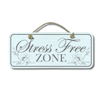 Stress Free Zone - Wooden Outdoor Garden Sign