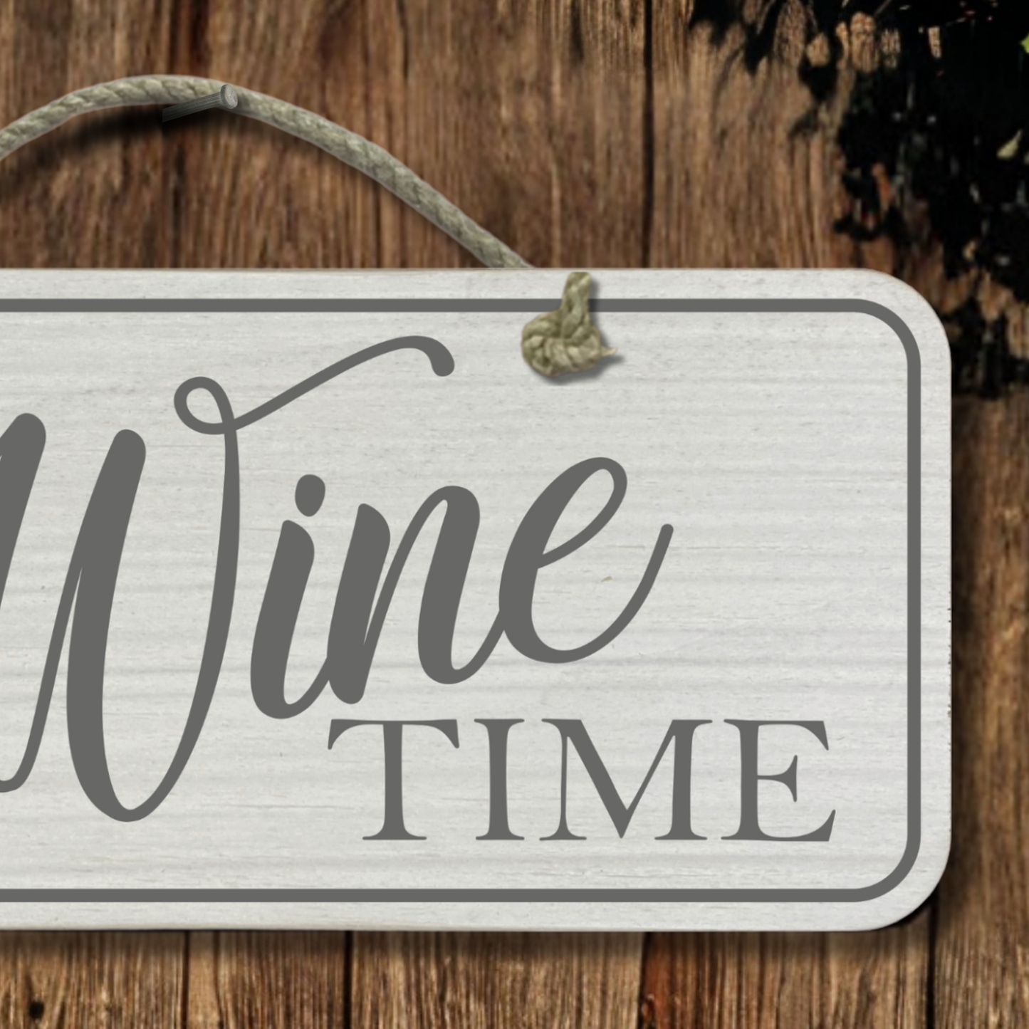 Wine Time - Wooden Outdoor Sign