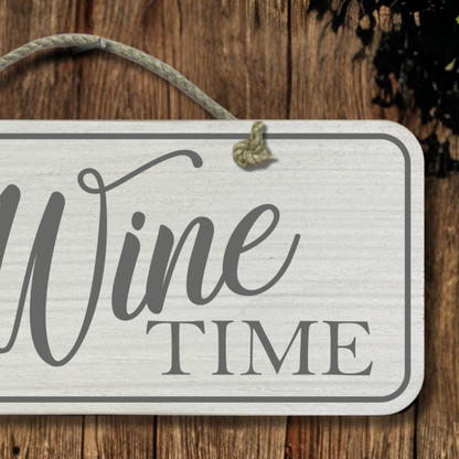 Wine Time - Wooden Outdoor Sign
