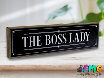 The Boss Lady | Rustic Block Shelf Sitter