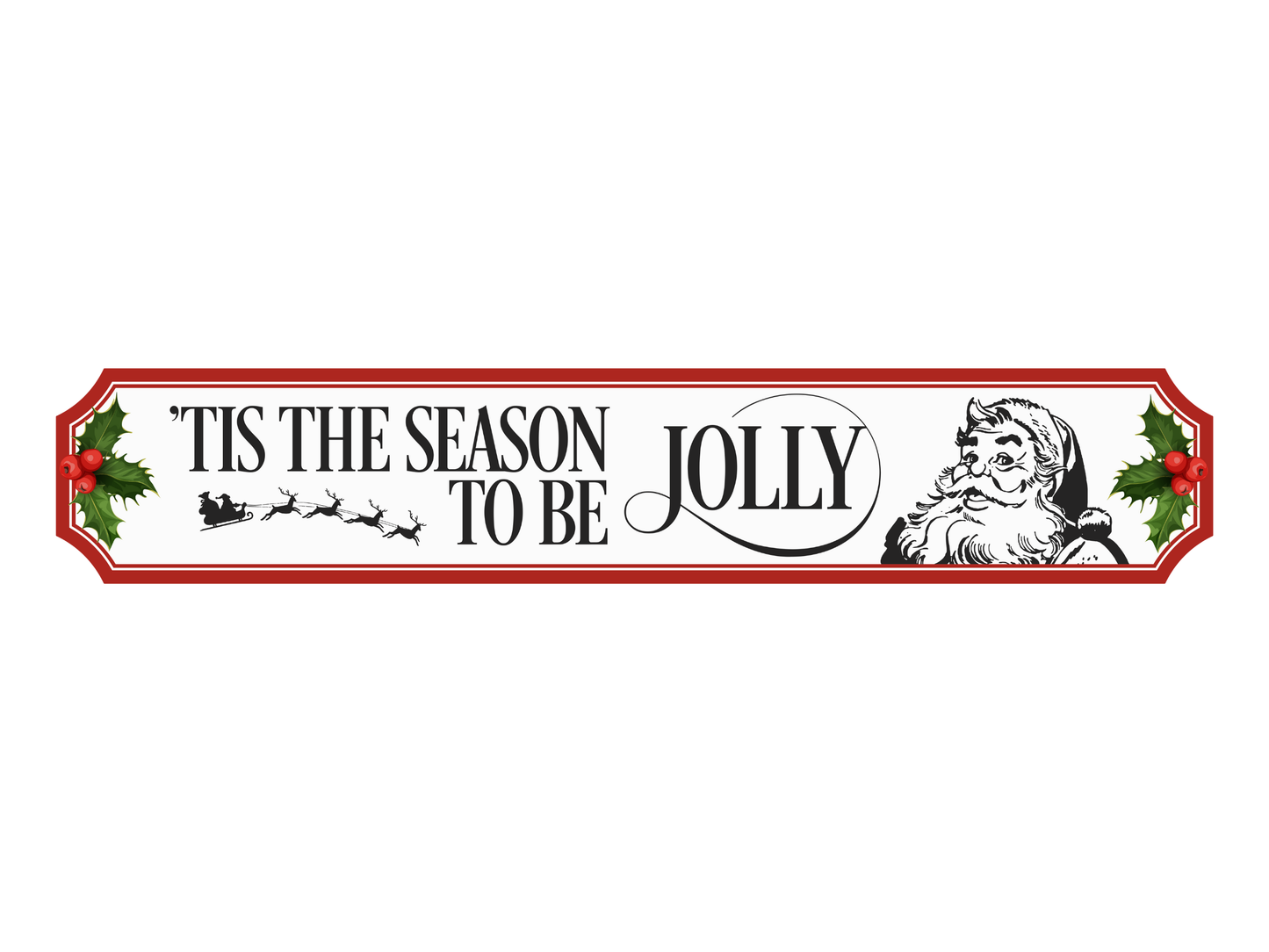 'Tis The Season to be Jolly | Wooden Christmas Sign