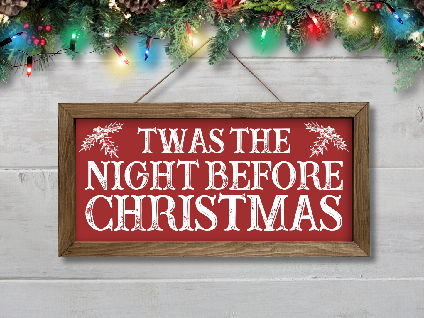 Twas The Night Before | Rustic Framed Christmas Sign