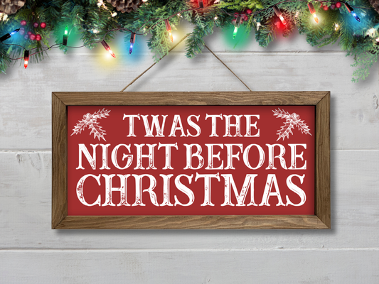 Twas The Night Before | Rustic Framed Christmas Sign
