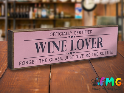 Wine Lover | Rustic Block Shelf Sitter