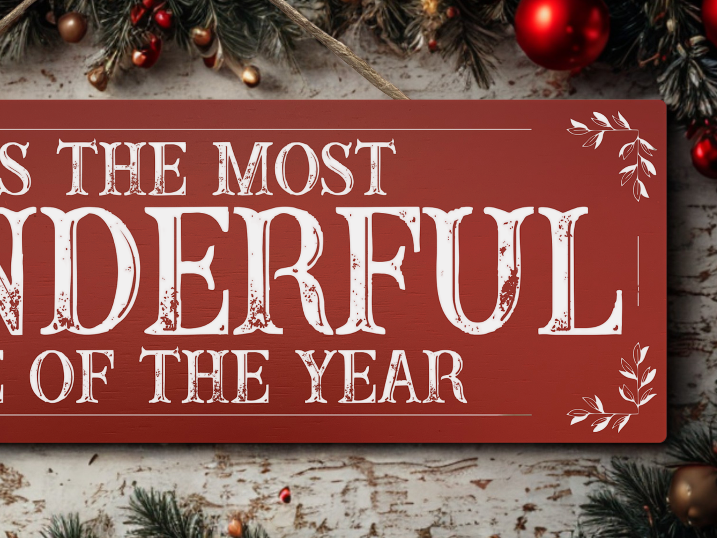 The Most Wonderful Time Of Year | Hanging Christmas Sign