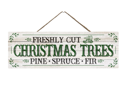 Freshly Cut Christmas Trees | Hanging Christmas Sign
