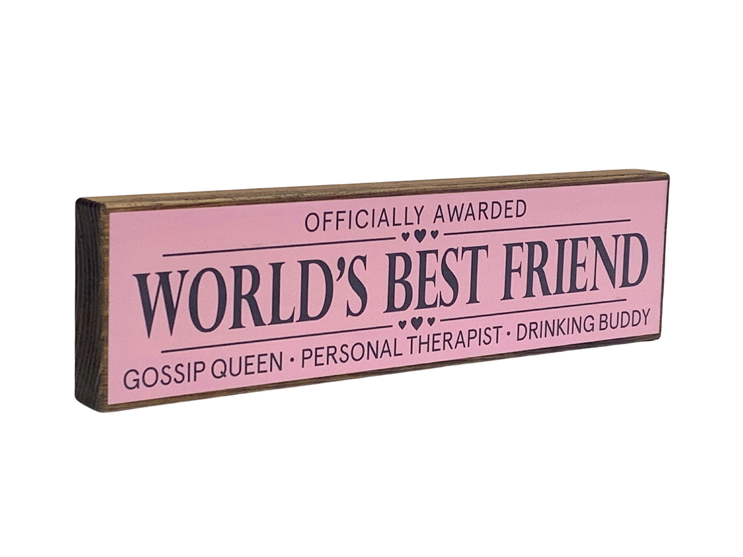 World's Best Friend | Rustic Block Shelf Sitter