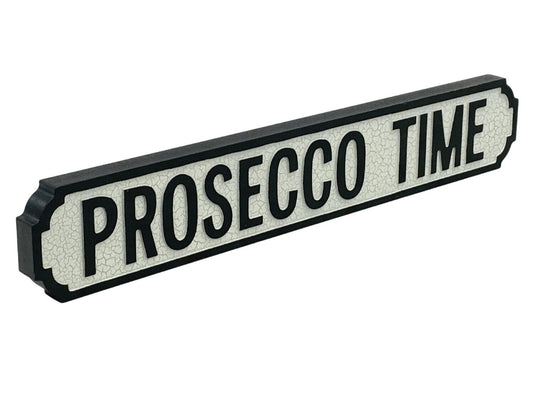 Prosecco Time | Vintage-Style Street Sign