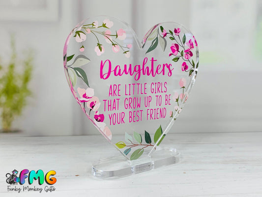 Daughter Quote | Acrylic Heart Plaque
