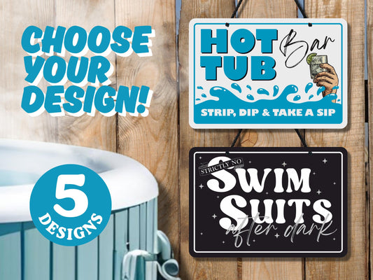 Hot Tub | Metal Signs (Multiple designs)