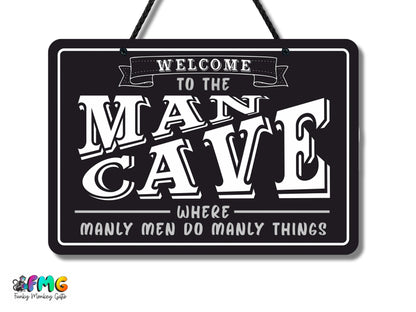 Man Cave | Metal Sign (Available in 2 colours)