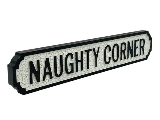 Naughty Corner | Vintage-Style Street Sign