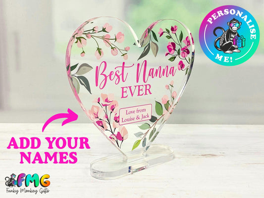 Personalised Best Nan Ever | Acrylic Heart Plaque